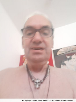 Schluck1sklave aus Deutschland (PLZ: 10405)